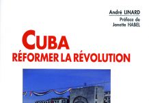 Cuba – Réformer la révolution