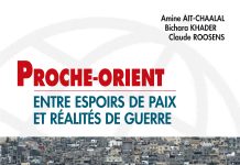 Proche-Orient – Entre espoirs de paix et réalités de guerre