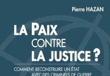 La Paix contre la justice ? Comment reconstruire un état avec des criminels de guerre
