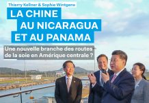 La Chine au Nicaragua et au Panama : une nouvelle branche des routes de la soie en Amérique centrale ?