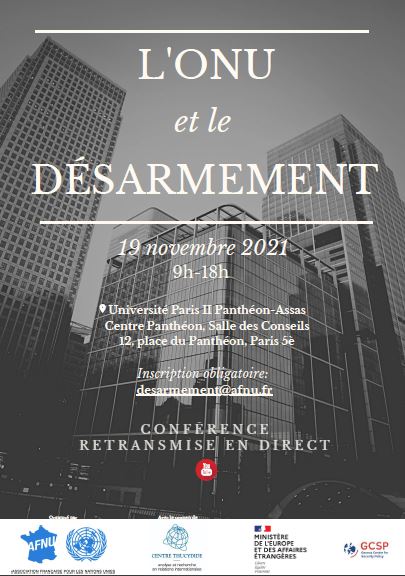 L’ONU et le désarmement (Conférence, Paris Panthéon)