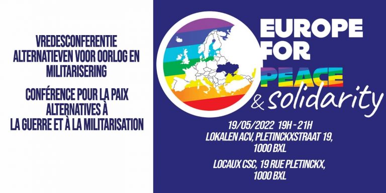 Conférence pour la paix « Alternatives à la guerre et à la militarisation? » (CSC, Bruxelles, 19 mai)