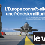 Yannick Quéau dans Le Vif: « Il n’y a pas d’impréparation européenne en matière militaire. On dépense trois fois plus que la Russie »